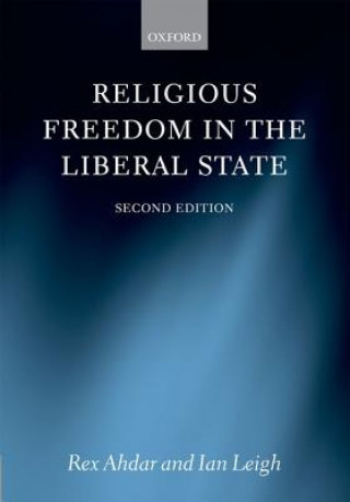 Buch Religious Freedom in the Liberal State Rex Ahdar