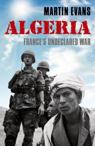 Kniha Algeria Martin Evans