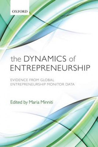 Kniha Dynamics of Entrepreneurship Maria Minniti