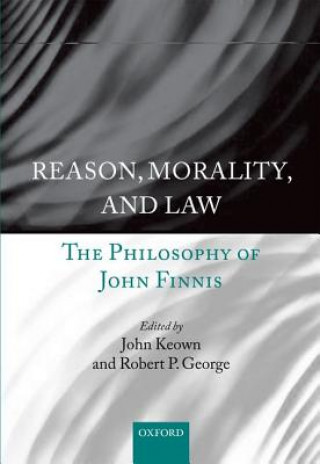 Kniha Reason, Morality, and Law John Keown