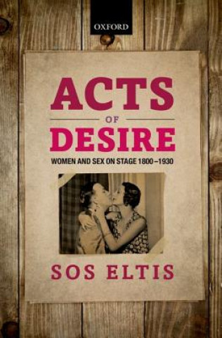 Buch Acts of Desire Sos Eltis