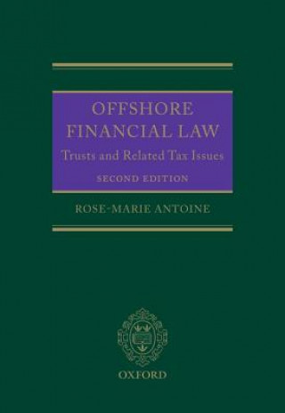 Knjiga Offshore Financial Law Rose-Marie Antoine