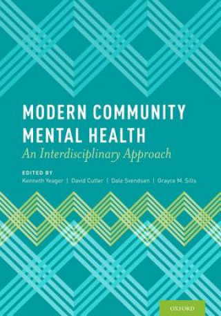 Книга Modern Community Mental Health Kenneth Yeager