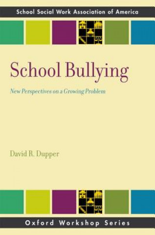 Kniha School Bullying David R Dupper