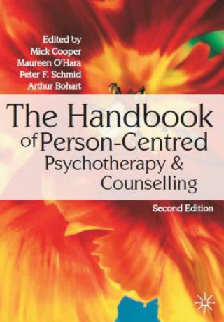 Kniha Handbook of Person-Centred Psychotherapy and Counselling Mick Cooper