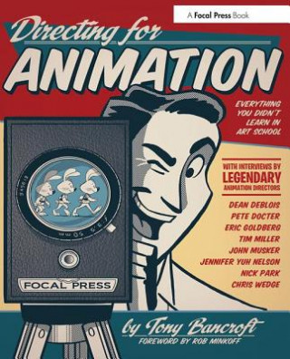 Könyv Directing for Animation Tony Bancroft
