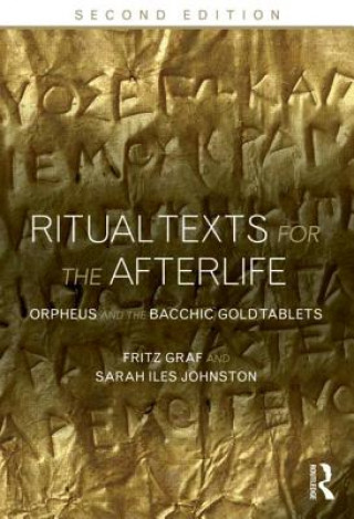 Kniha Ritual Texts for the Afterlife Fritz Graf