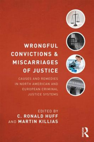 Książka Wrongful Convictions and Miscarriages of Justice C Ronald Huff