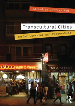 Kniha Transcultural Cities Jeffrey Hou