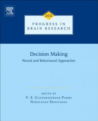 Carte Decision Making: Neural and Behavioural Approaches VS Chandrasekhar Pammi