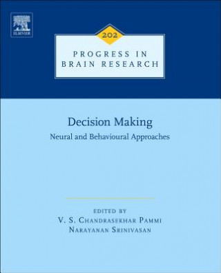 Book Decision Making: Neural and Behavioural Approaches VS Chandrasekhar Pammi