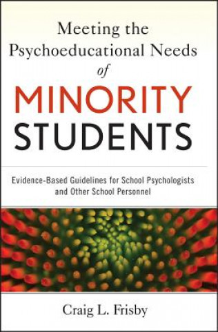 Kniha Meeting the Psychoeducational Needs of Minority Students Craig L Frisby