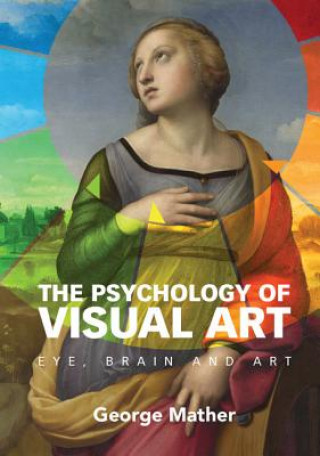 Книга Psychology of Visual Art George Mather