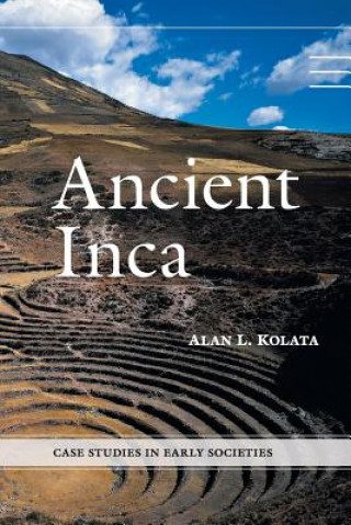 Kniha Ancient Inca Alan L Kolata