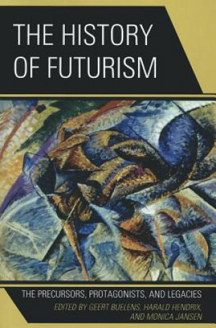 Könyv History of Futurism Harald Hendrix