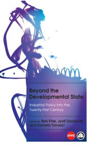 Книга Beyond the Developmental State Ben Fine