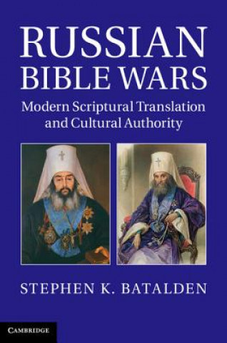 Book Russian Bible Wars Stephen K Batalden