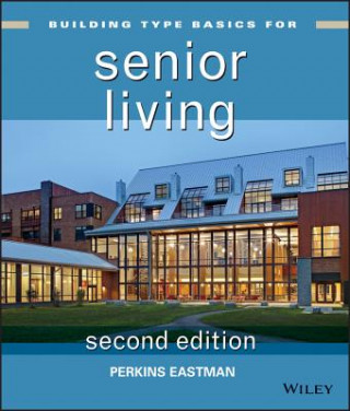 Kniha Building Type Basics for Senior Living, Second Edition Bradford Perkins
