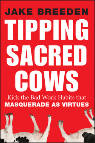 Könyv Tipping Sacred Cows Jake Breeden