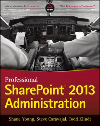 Книга Professional SharePoint 2013 Administration Shane Young