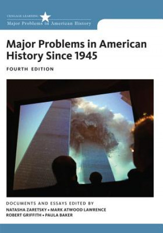 Kniha Major Problems in American History Since 1945 Robert Griffith
