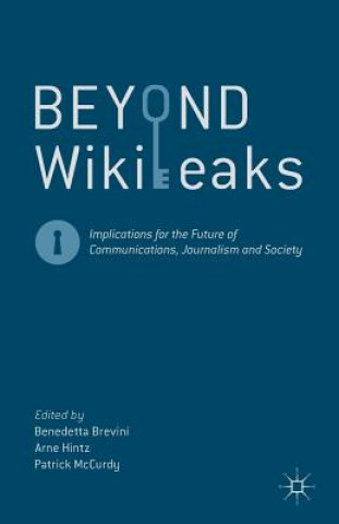 Książka Beyond WikiLeaks Benedetta Brevini