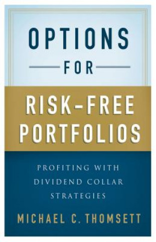 Könyv Options for Risk-Free Portfolios Michael C. Thomsett