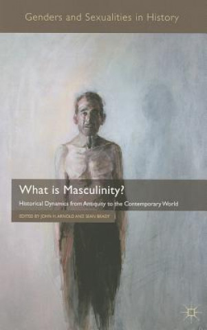 Könyv What is Masculinity? John H Arnold