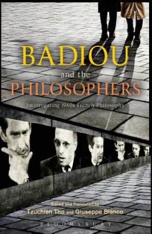 Kniha Badiou and the Philosophers Tzuchien Tho