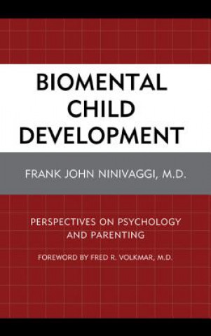 Kniha Biomental Child Development Frank John Ninivaggi