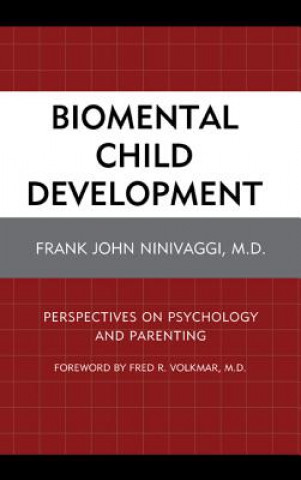 Książka Biomental Child Development Frank John Ninivaggi