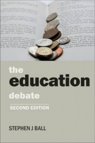 Kniha Education Debate Stephen J Ball