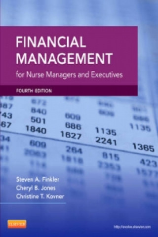 Kniha Financial Management for Nurse Managers and Executives Steven A Finkler