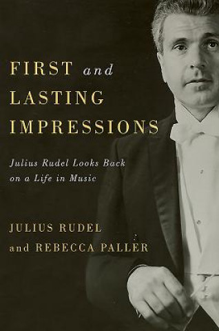 Carte First and Lasting Impressions Julius Rudel