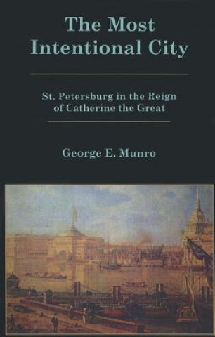 Książka Most Intentional City George Munro