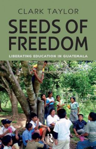 Carte Seeds of Freedom Clark Taylor