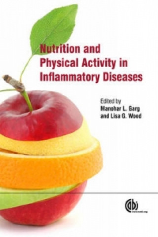 Kniha Nutrition and Physical Activity in Inflammatory Diseases M L Garg