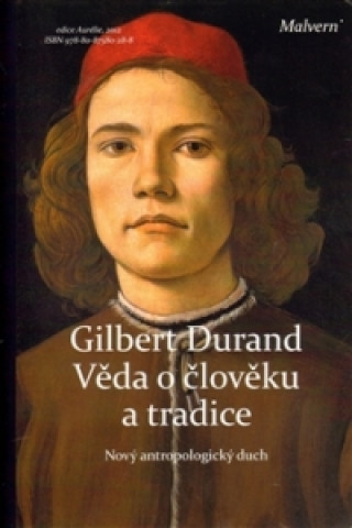 Kniha Věda o člověku a tradice Gilbert Durand