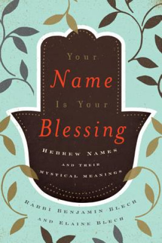 Libro Your Name Is Your Blessing Benjamin Blech