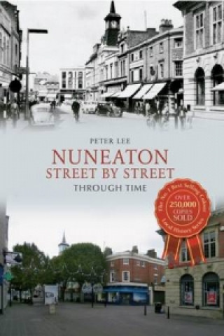 Carte Nuneaton Street By Street Through Time Peter Lee