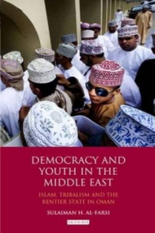 Book Democracy and Youth in the Middle East Sulaiman al-Farsi