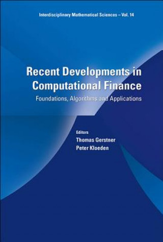Книга Recent Developments In Computational Finance: Foundations, Algorithms And Applications Thomas Gerstner