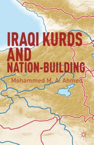 Carte Iraqi Kurds and Nation-Building Mohammed M A Ahmed