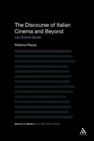 Kniha Discourse of Italian Cinema and Beyond Roberta Piazza