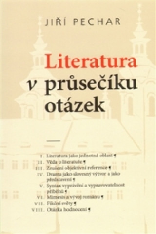 Könyv Literatura v průsečíku otázek Jiří Pechar