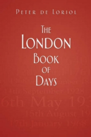 Buch London Book of Days Peter de Loriol