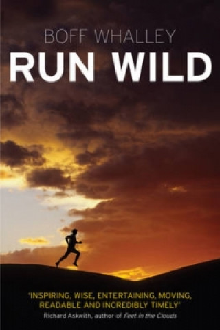 Kniha Run Wild Boff Whalley