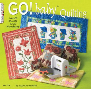 Kniha Go! Baby Quilting Suzanne McNeill