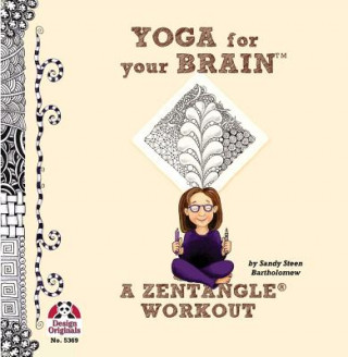 Könyv Yoga for Your Brain Sandy Steen Bartholomew