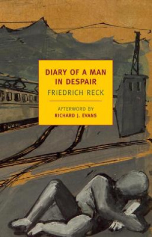Könyv Diary Of A Man In Despair Friedrich Reck